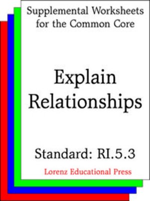 cover image of CCSS RI.5.3 Explain Relationships